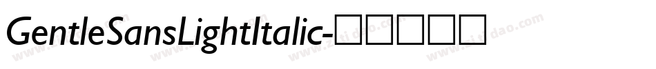 GentleSansLightItalic字体转换