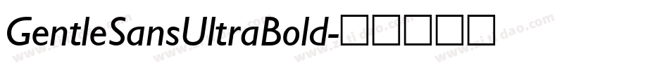 GentleSansUltraBold字体转换