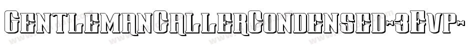 GentlemanCallerCondensed-3Evp字体转换