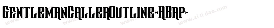 GentlemanCallerOutline-ABap字体转换