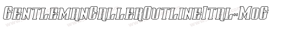 GentlemanCallerOutlineItal-MoGp字体转换