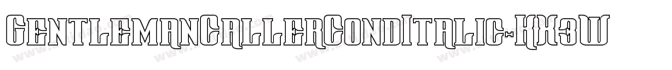 GentlemanCallerCondItalic-KX3W字体转换