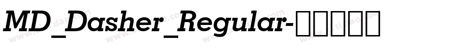 MD_Dasher_Regular字体转换