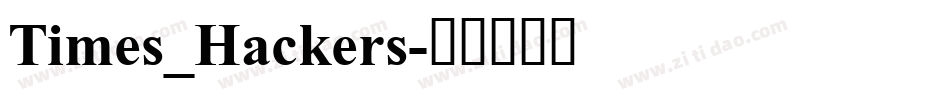 Times_Hackers字体转换