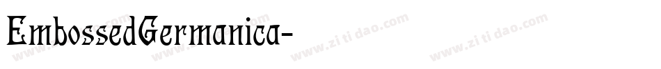 EmbossedGermanica字体转换