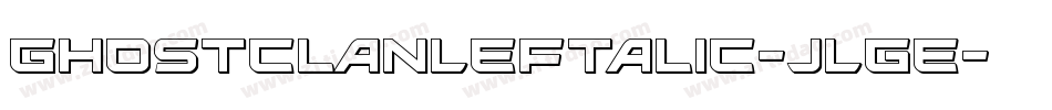 GhostClanLeftalic-JLgE字体转换 GhostClanLeftalic-JLgE字体转换