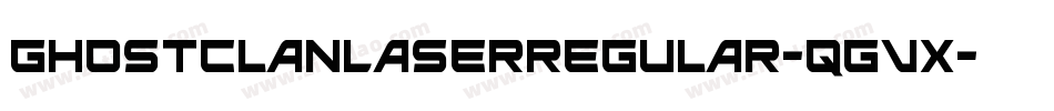 GhostClanLaserRegular-qgvx字体转换