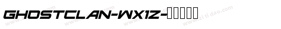 GhostClan-Wx1z字体转换