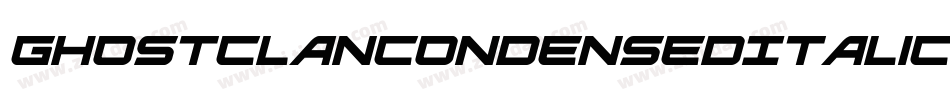 GhostClanCondensedItalic-ZAMJ字体转换