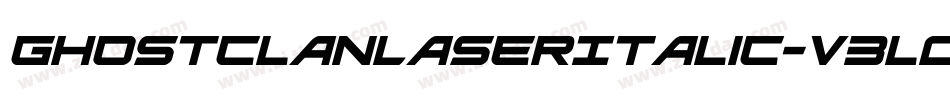 GhostClanLaserItalic-V3l0字体转换