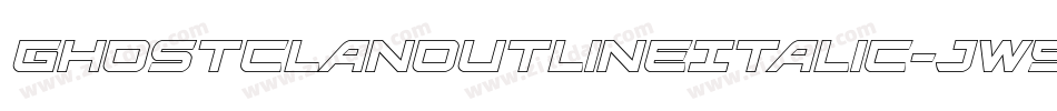 GhostClanOutlineItalic-jw5j字体转换 GhostClanOutlineItalic-jw5j字体转换