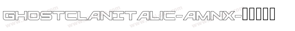 GhostClanItalic-AMnx字体转换