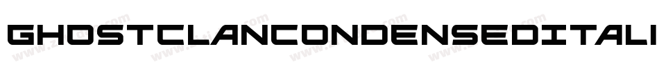 GhostClanCondensedItalic-ZAMJ字体转换