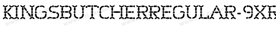 KingsButcherRegular-9xrB字体转换