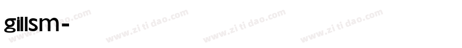 gillsm字体转换