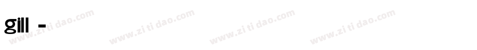 gill字体字体转换