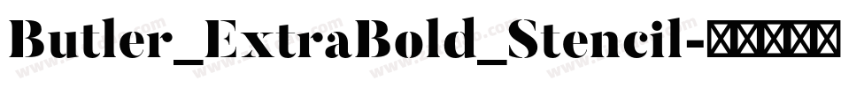 Butler_ExtraBold_Stencil字体转换
