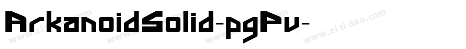 ArkanoidSolid-pgPv字体转换