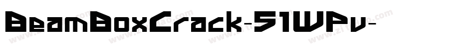 BeamBoxCrack-51WPv字体转换