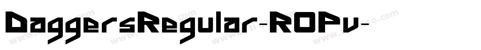DaggersRegular-R0Pv字体转换