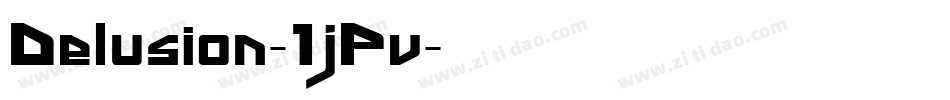 Delusion-1jPv字体转换
