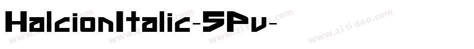 HalcionItalic-5Pv字体转换