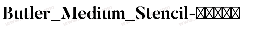 Butler_Medium_Stencil字体转换