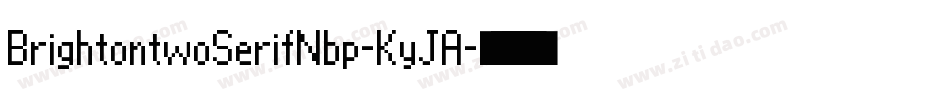 BrightontwoSerifNbp-KyJA字体转换
