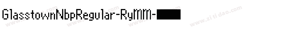 GlasstownNbpRegular-RyMM字体转换