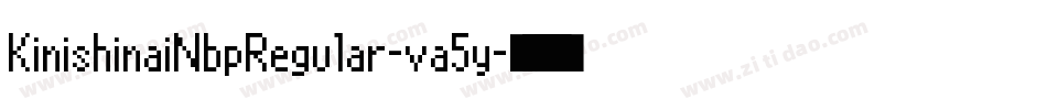 KinishinaiNbpRegular-va5y字体转换