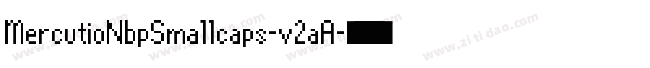 MercutioNbpSmallcaps-v2aA字体转换