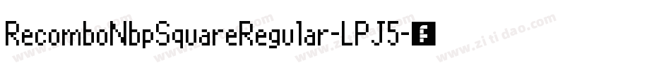 RecomboNbpSquareRegular-LPJ5字体转换