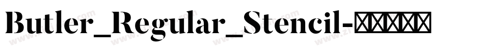 Butler_Regular_Stencil字体转换