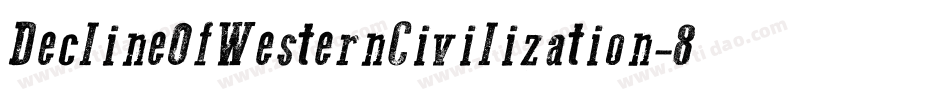 DeclineOfWesternCivilization-8e2字体转换
