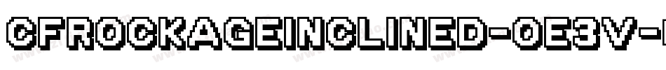 CfRockAgeInclined-oE3V字体转换
