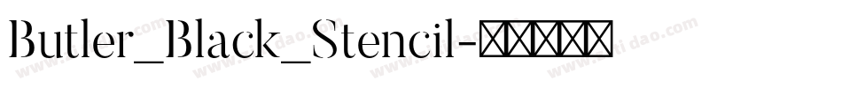 Butler_Black_Stencil字体转换