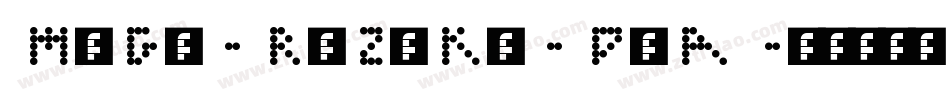 MoGa-ReZeKi-DuA字体转换