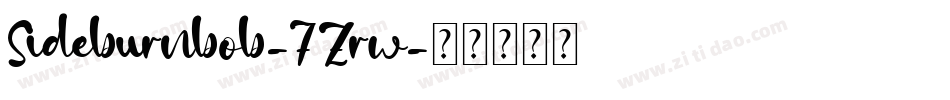 Sideburnbob-7Zrw字体转换