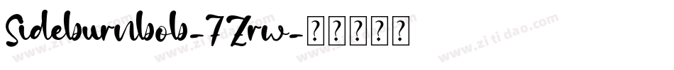Sideburnbob-7Zrw字体转换
