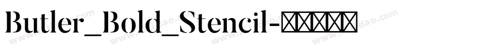 Butler_Bold_Stencil字体转换
