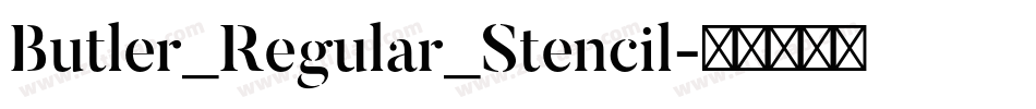 Butler_Regular_Stencil字体转换