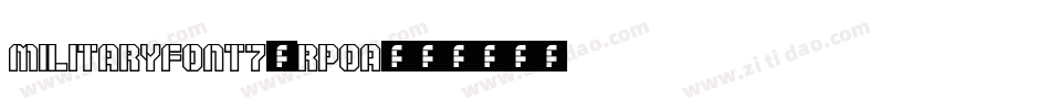 MilitaryFont7-rp0A字体转换