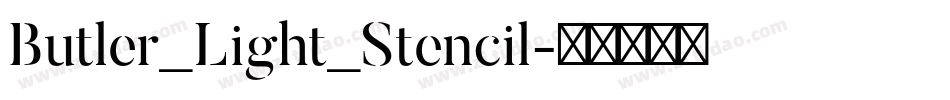 Butler_Light_Stencil字体转换