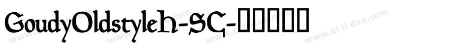 GoudyOldstyleH-SC字体转换