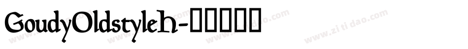 GoudyOldstyleH字体转换