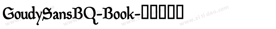 GoudySansBQ-Book字体转换