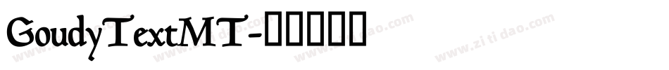 GoudyTextMT字体转换