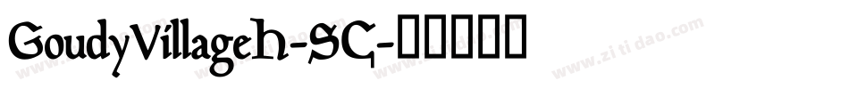 GoudyVillageH-SC字体转换