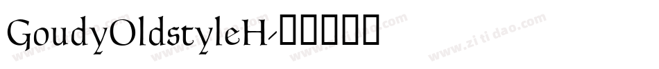 GoudyOldstyleH字体转换