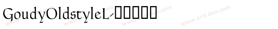 GoudyOldstyleL字体转换